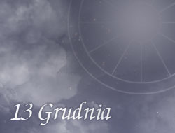 Horoskop 13 Grudzień
