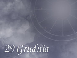 Horoskop 29 Grudzień