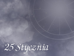 Horoskop 25 Styczeń